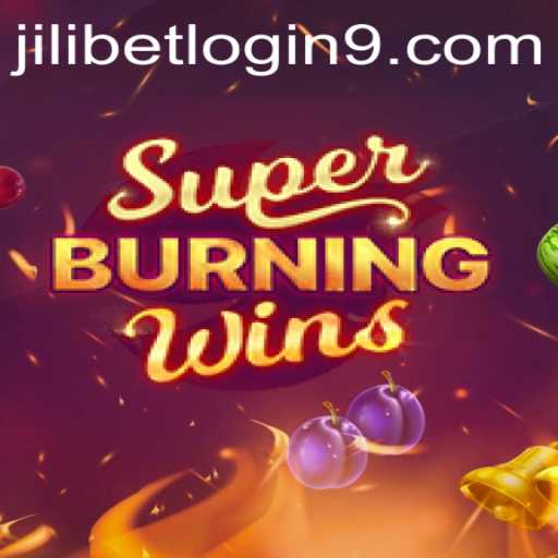 Exploring SuperBurningWins: A Thrilling Casino Game Experience with JiliBet Login